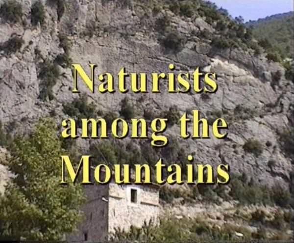 Nudism video - Naturists Among The Mountains [Pure naturism]