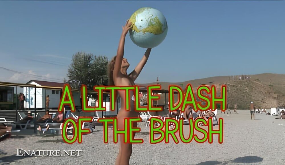 Enature: A little dash of the brush - Naturism creates harmony with the environment