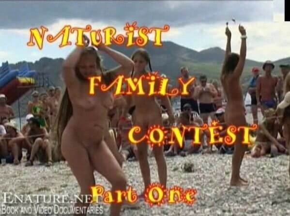 Enature - Naturist family contest part one - Naturism and nudism value openness of mind and body